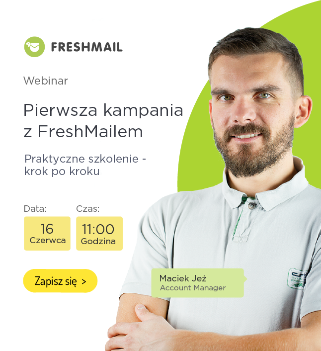 Pierwsza kampania z FreshMailem - FreshMail